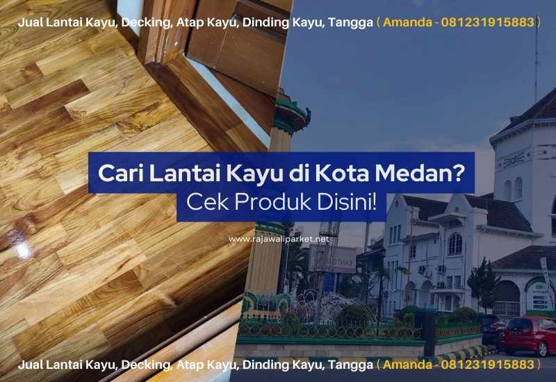 Lantai Kayu di Kota Medan