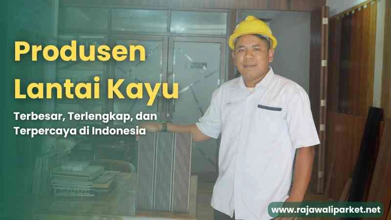 produsen lantai kayu