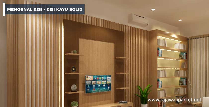 Fungsi kisi-kisi kayu solid pada Hunian