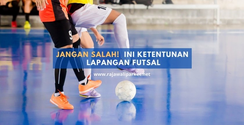 Jenis lapangan Futsal