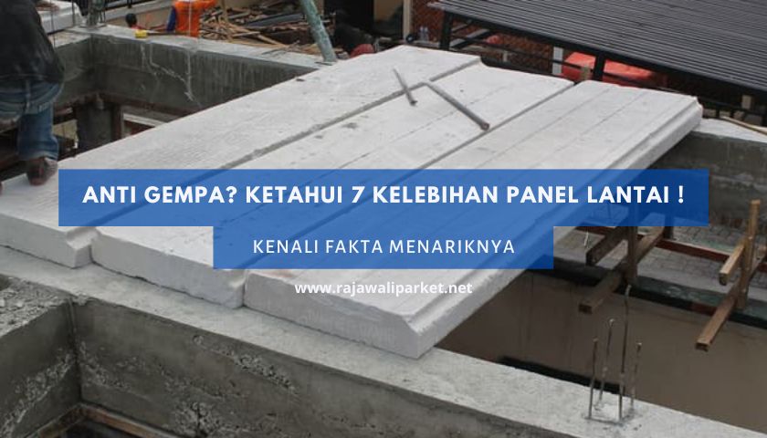 Kelebihan Panel Lantai