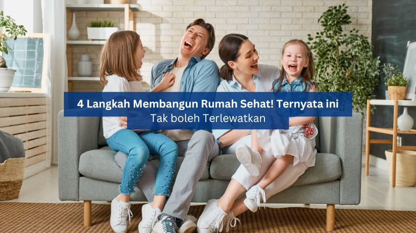 Langkah Membangun Rumah Sehat
