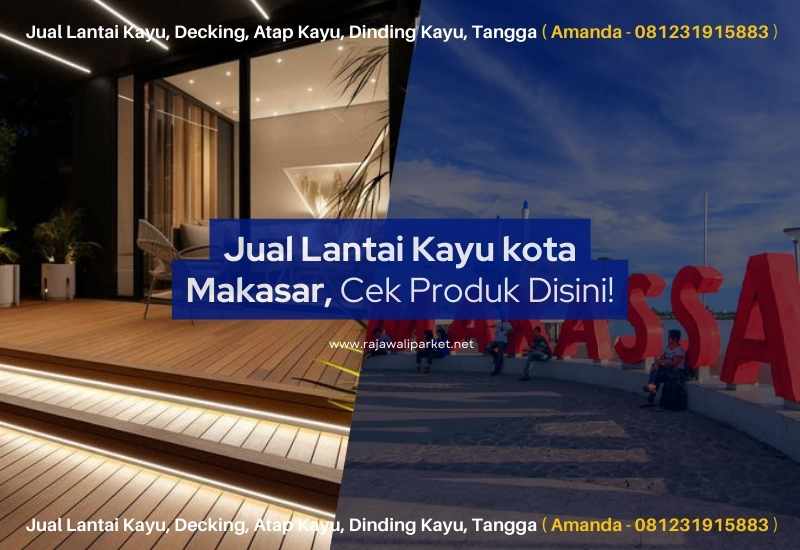 Lantai Kayu kota Makasar