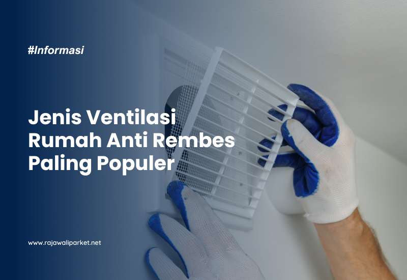 Jenis Ventilasi Rumah