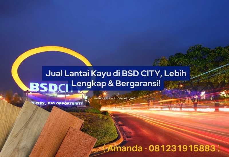 Jual Lantai Kayu di BSD CITY