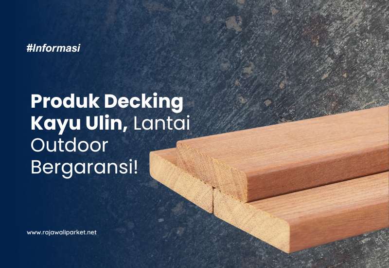 Decking Kayu Ulin