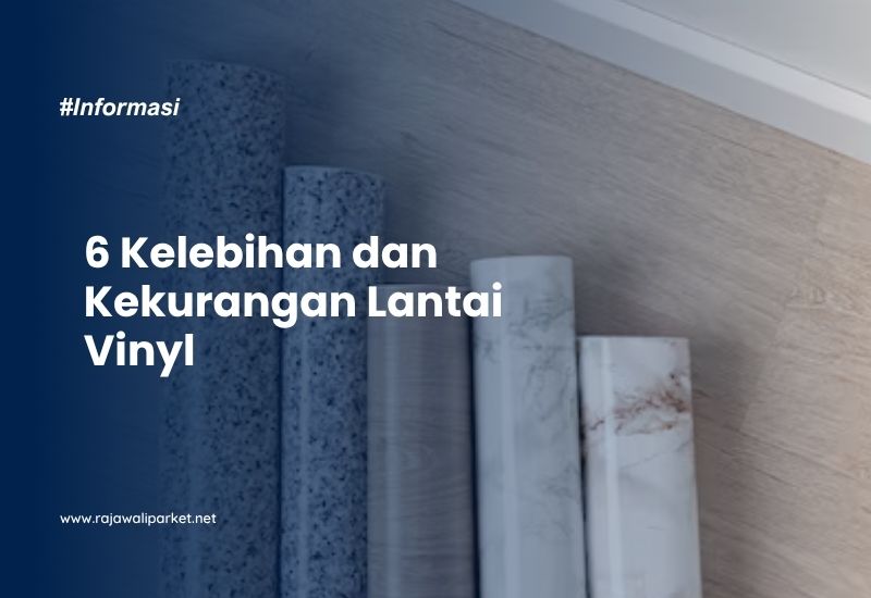 Kelebihan dan Kekurangan Lantai Vinyl